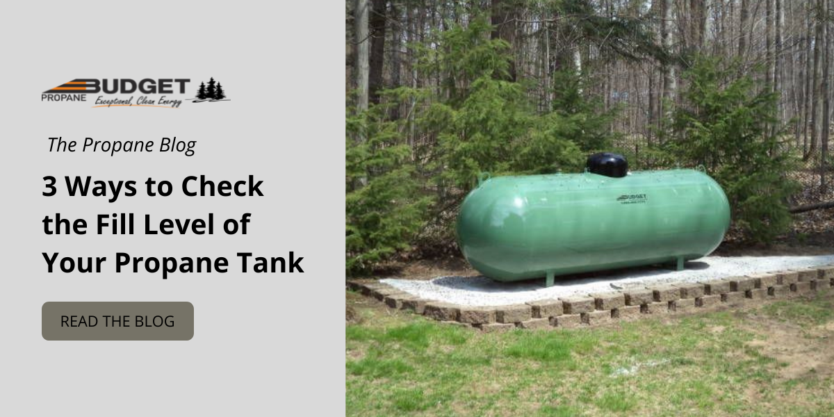 3 Ways to Check the Fill Level of Your Propane Tank